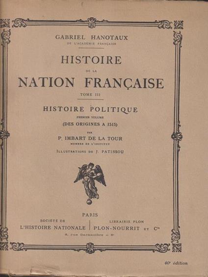 Histoire de la nation francaise (non completa, tomi III-IV-V) - Gabriel Hanotaux - copertina