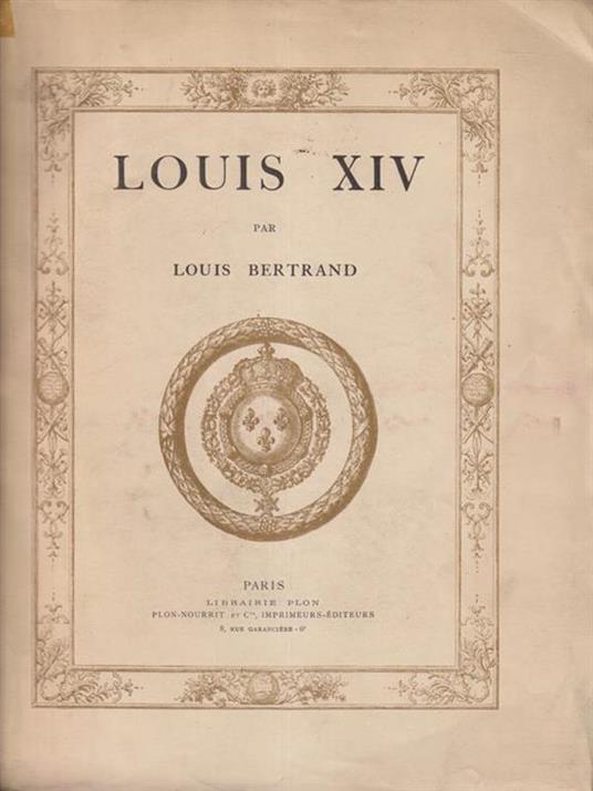 Louis XIV - Louis Bertrand - copertina