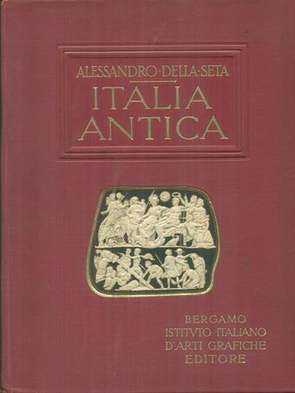 Italia antica - Alessandro Della Seta - copertina