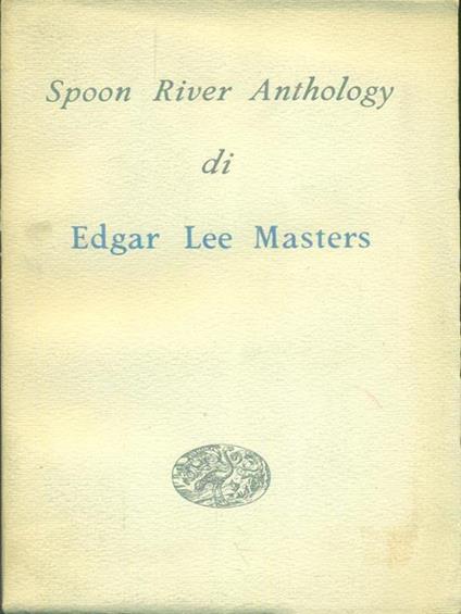 Spoon River Anthology - Edgar Lee Masters - copertina