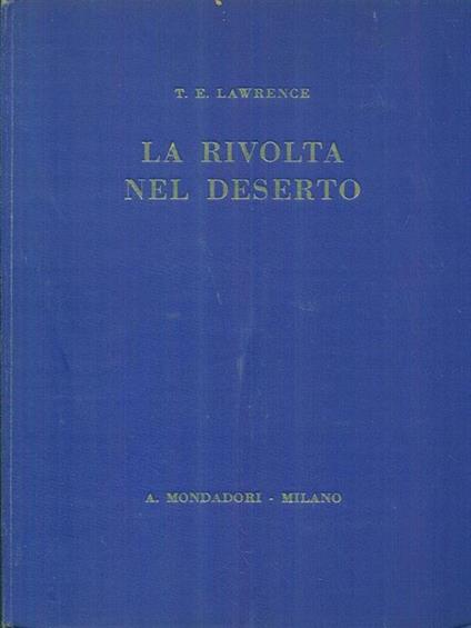 La rivolta nel deserto - Thomas Edward Lawrence - copertina