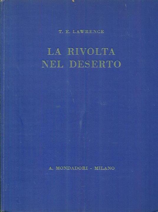 La rivolta nel deserto - Thomas Edward Lawrence - copertina