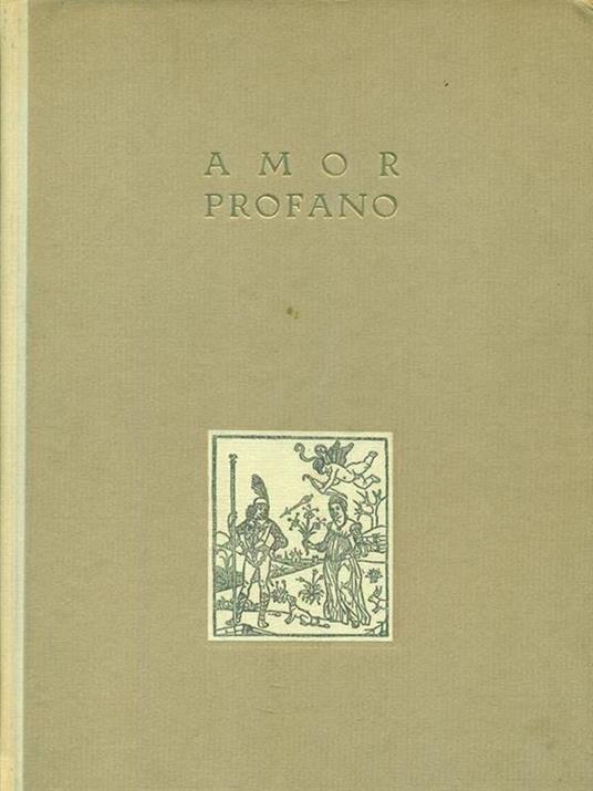 Amor profano - Piero Bargellini - copertina