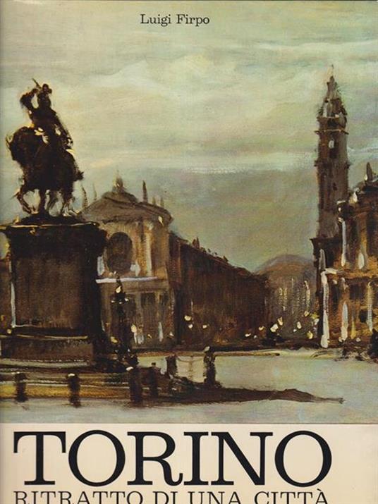 Torino ritratto di una città - Luigi Firpo - copertina