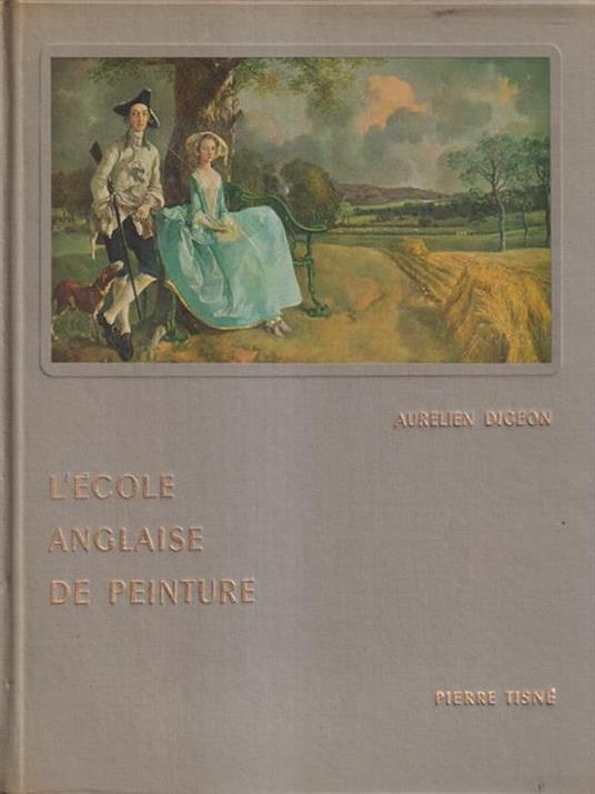 L' ecole anglaise de peinture - Aurelien Digeon - copertina