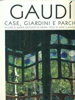 Gaudì Case, giardini e parchi