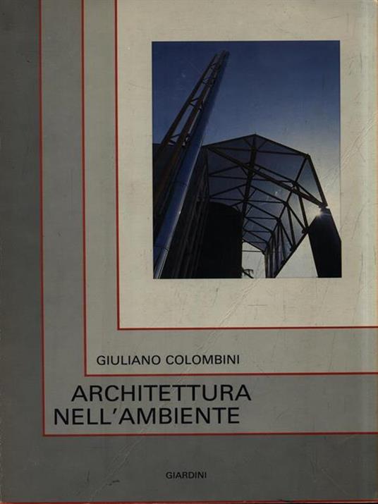 Architettura nell'ambiente - Giuliano Colombini - copertina