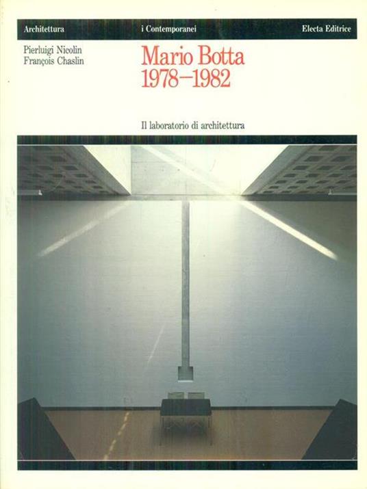   Mario Botta 1978-1982 - Pierluigi Nicolin - copertina