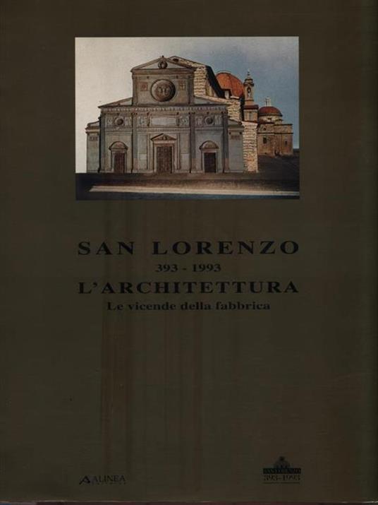   San Lorenzo 393-1993 L'architettura - Gabriele Morolli - copertina