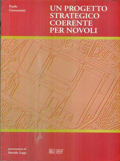 Un progetto strategico coerente per Novoli - Paolo Giovannini - copertina