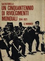 Un cinquantennio di rivolgimenti mondiali 1914-1971