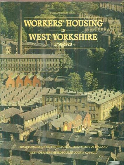 Workers' Housing in West Yorkshire, 1750-1920 - copertina