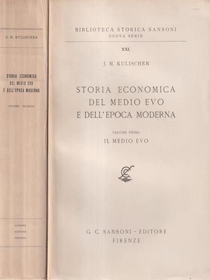   Storia economica del Medioevo e dell' epoca moderna 2 voll. - J.M. Kulischer - copertina