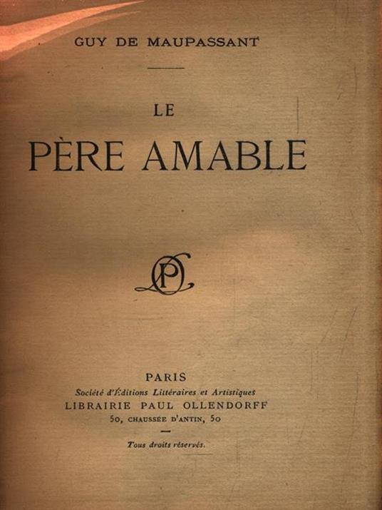 Le père amable - Guy de Maupassant - copertina