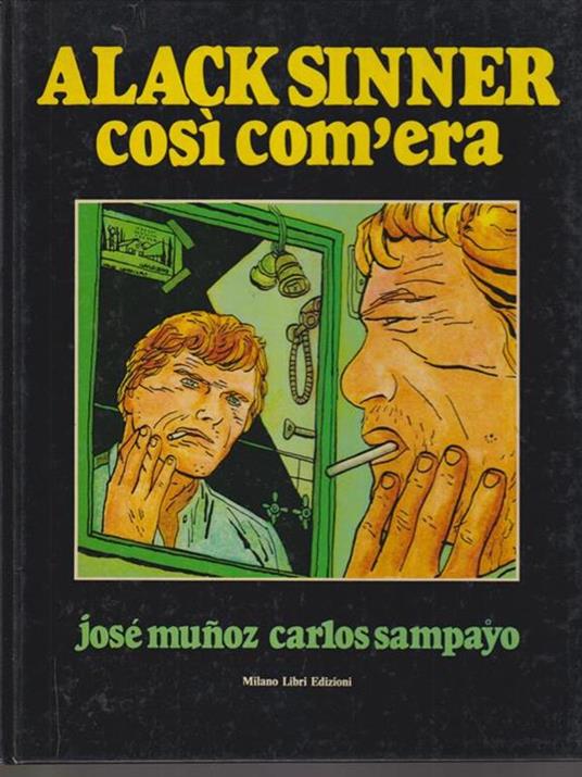   Alack Sinner Così com'era - José Muñoz - copertina