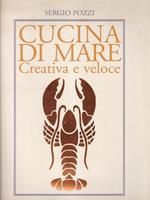 Cucina di mare creativa e veloce