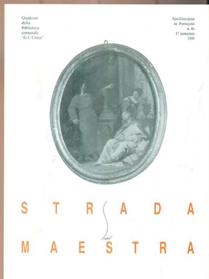   Strada Maestra 46/I semestre 1999 - copertina