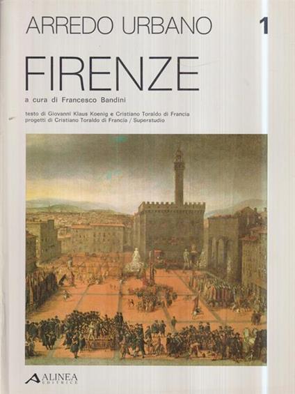   Arredo Urbano 1. Firenze - Francesco Bandini - copertina