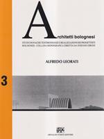   Architetti bolognesi 3 Alfredo Leorati