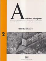   Architetti bolognesi 2 Alberto Legnani