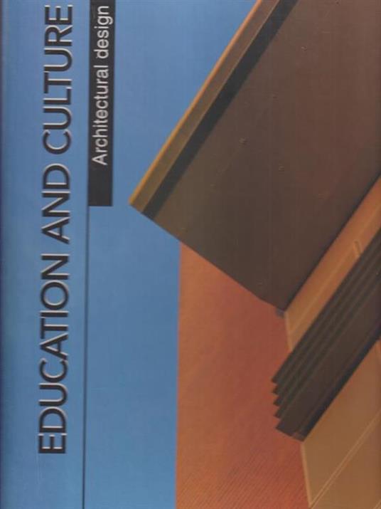   Education and culture. Architectural design - copertina