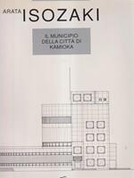   Arata Isozaki. Il municipio della città di Kamioka