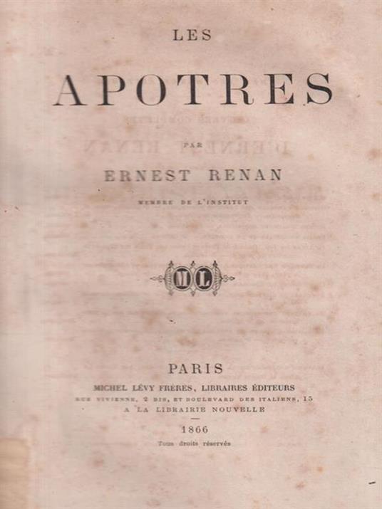   Histoire des origines du Christianesime - Les apotres - Ernest Renan - copertina