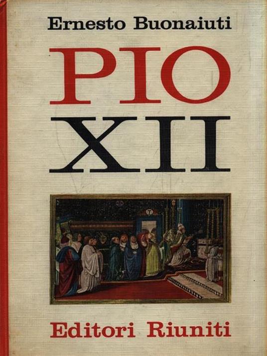   Pio XII - Ernesto Buonaiuti - copertina