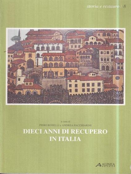   Dieci anni di recupero in Italia - Piero Roselli - copertina