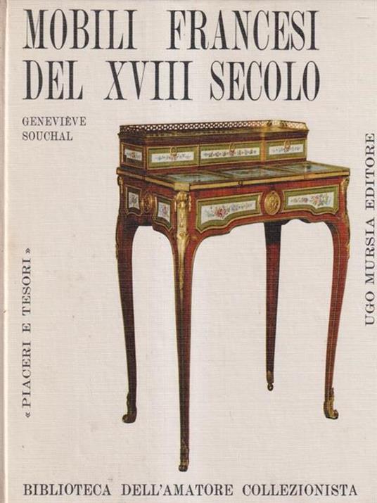 Mobili inglesi del XVIII secolo - Geneviéve Souchal - copertina