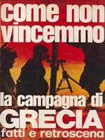   Come non vincemmo la campagna di Grecia.