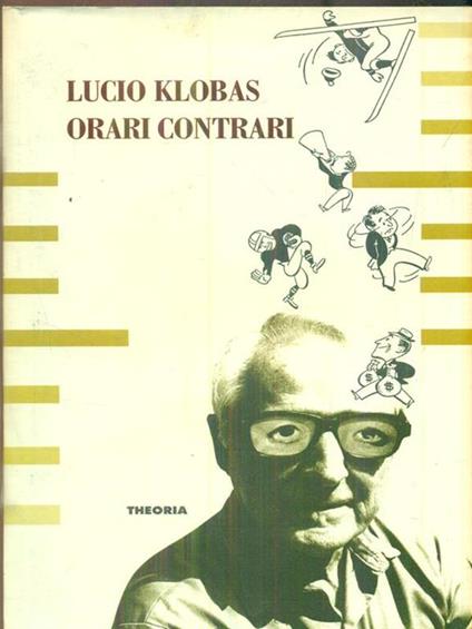   Orari contrari - Lucio Klobas - copertina