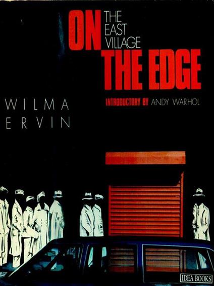   On the edge. The East village - Wilma Ervin - copertina