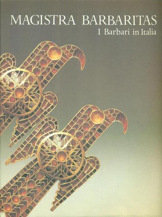   Magistra Barbaritas I barbari in Italia - copertina