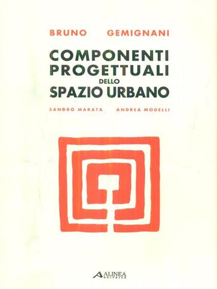   Componenti progettuali dello spazio urbano - Bruno Gemignani - copertina