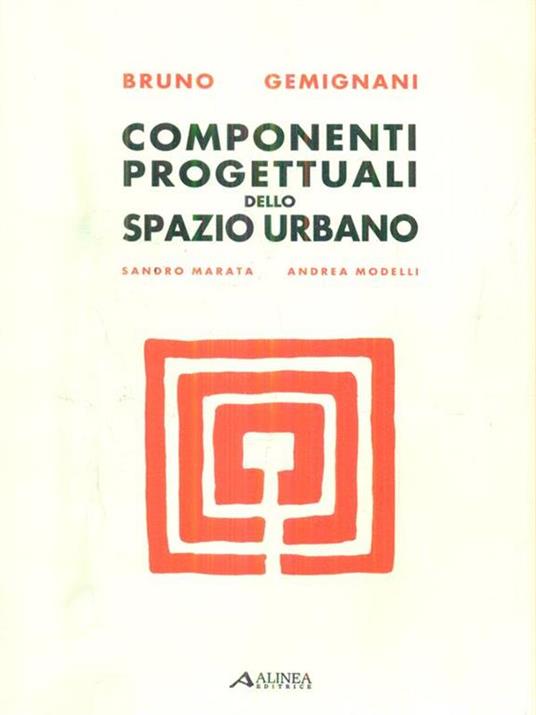   Componenti progettuali dello spazio urbano - Bruno Gemignani - copertina