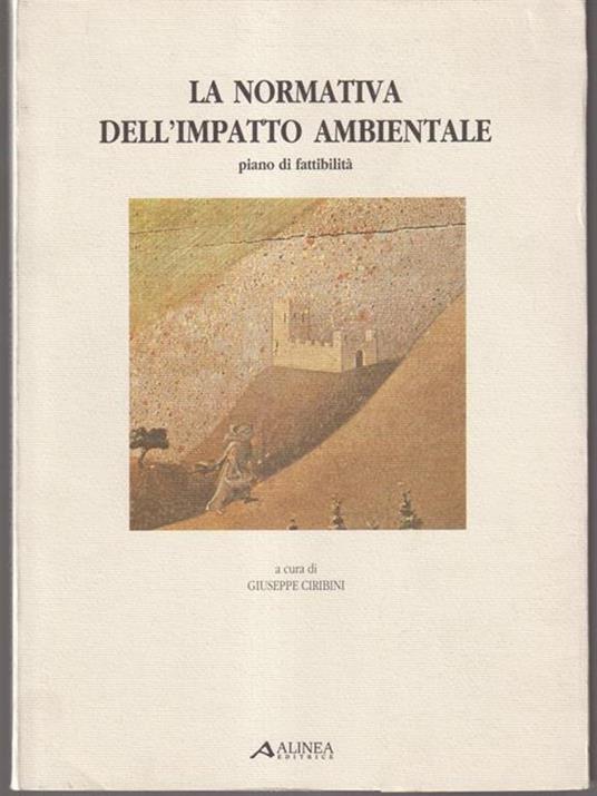 La normativa dell'impatto ambientale - Giuseppe Ciribini - copertina