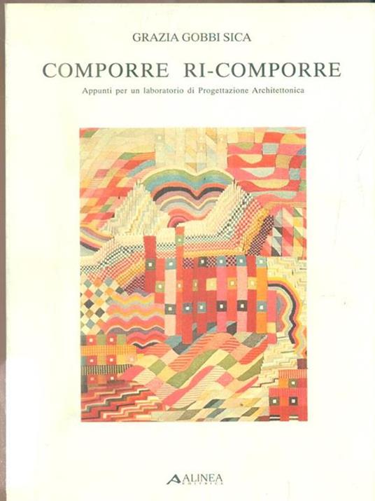   Comporre e ri-comporre - Grazia Gobbi Sica - copertina