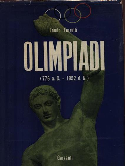   Olimpiadi (776 a.C. - 1952 d.C.) - Lando Ferretti - copertina