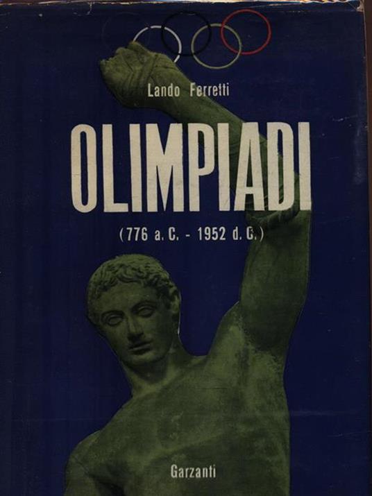   Olimpiadi (776 a.C. - 1952 d.C.) - Lando Ferretti - copertina