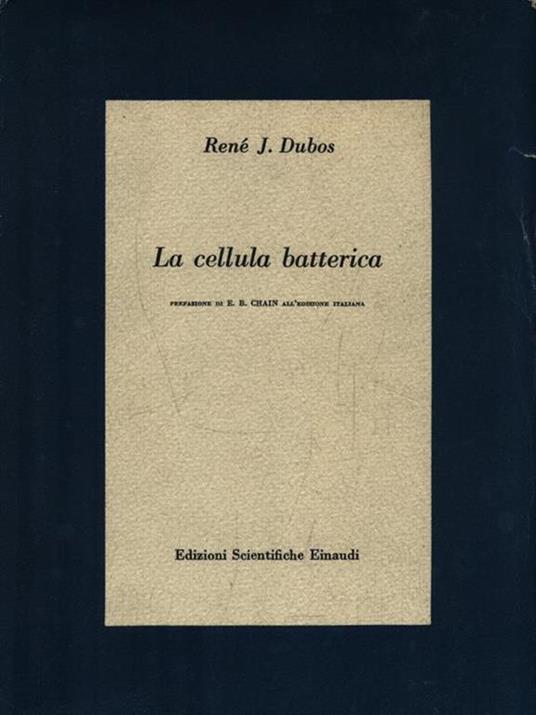La cellula batterica - Renè J. Dubos - copertina