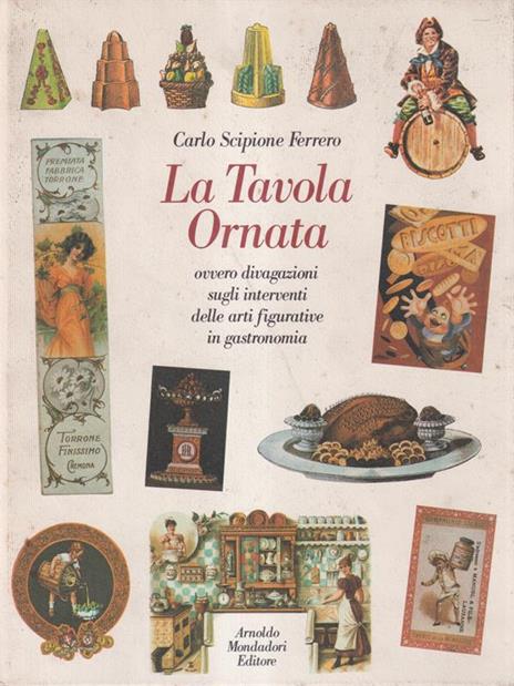 La tavola ornata - Carlo Scipione Ferrero - 2