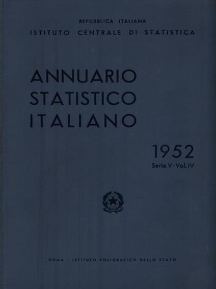   Annuario statistico italiano 1952 Serie V-Vol. IV - copertina