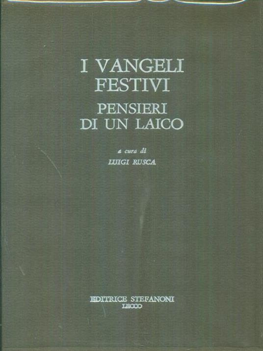 I  vangeli festivi Pensieri di un laico - Luigi Rusca - copertina