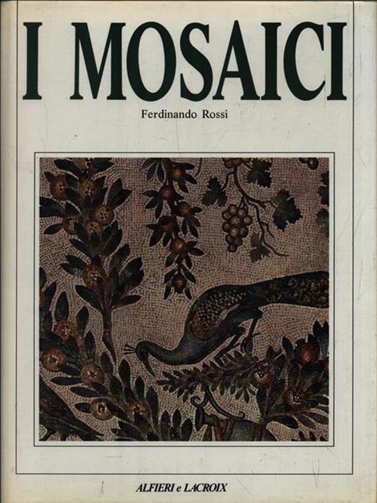 I Mosaici - Ferdinando Rossi - copertina