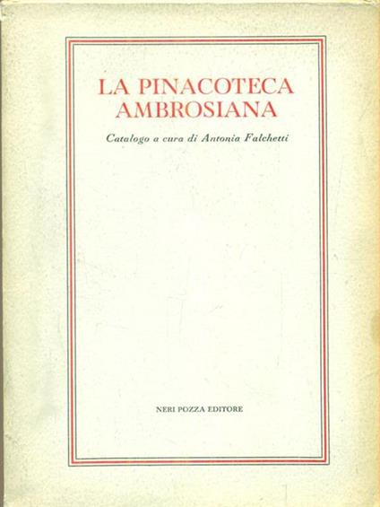 La pinacoteca ambrosiana - Antonia Falchetti - copertina