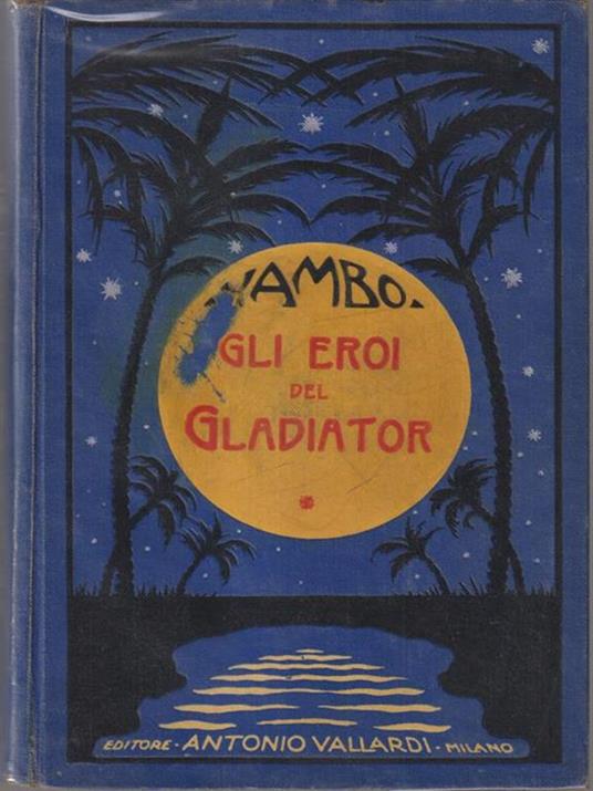   Gli eroi del gladiator - Yambo - copertina