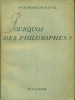 Pourquoi des philosophes?