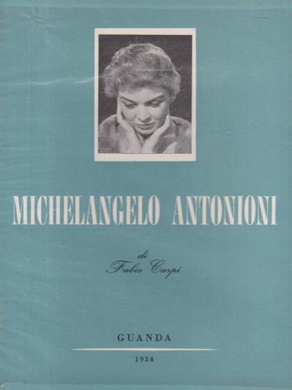   Michelangelo Antonioni - Fabio Carpi - copertina