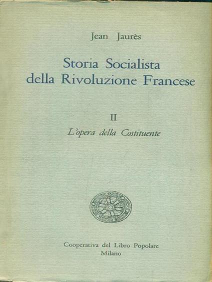   Storia socialista della rivoluzione francese vol. II - Jean Juares - copertina